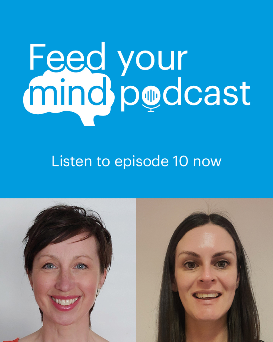 Feed your mind podcast ep10